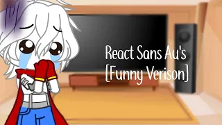 Papyrus Au's react Sans Au [Funny Version]