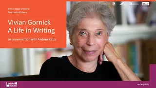 Vivian Gornick: A Life in Writing (Bristol Ideas)
