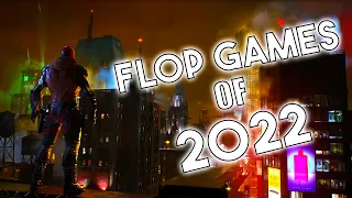 TOP 10 Flop Games of 2022