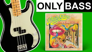 Do It Again - Steely Dan | Only Bass (Isolated)