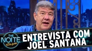 Entrevista com Joel Santana | The Noite (28/12/16)