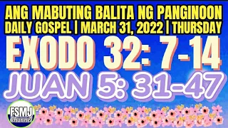 ANG MABUTING BALITA NG PANGINOON | MARCH 31,2022 | DAILY GOSPEL | ANG SALITA NG DIYOS | FSMJ CHANNEL