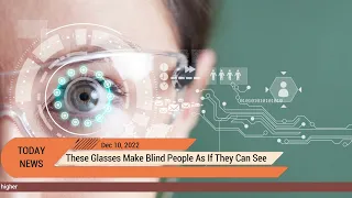 These Glasses Make Blind People As If They Can See l Masdik