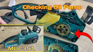 Checking Oil Pump of Electric Chainsaw Makita MUC351 / Fixing oil Pump