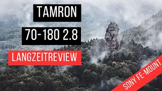 Tamron 70-180 2.8 für Sony E-Mount - Langzeitreview - Objektiv Test