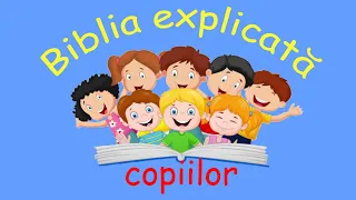 Ep 02  Caderea omului/Biblia explicată copiilor