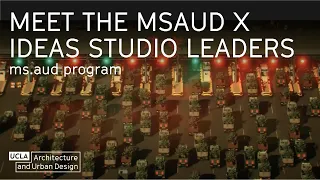 Admissions Presentation: Meet the MSAUD x IDEAS Studio Leaders