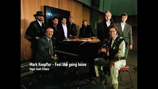 Mark Knopfler & Guy Fletcher  - Feel like going home (live)