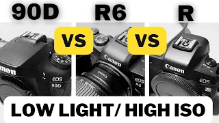 Canon 90D against the EOS R, EOS R6-low light full frame vs aps-c/ full frame vs crop sensor)