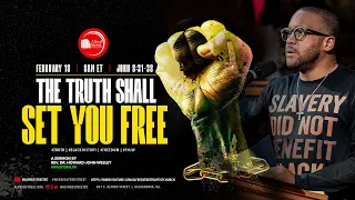 "The Truth Shall Set You Free" | Rev. Dr. Howard-John Wesley | February 18, 2024 | 8AM