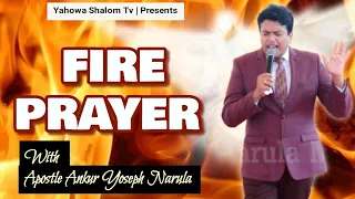 🔥Catch Fire 🔥 Holy Ghost Fire || Fire Prayer With Apostle Apostle Ankur Narula || Yahowa Shalom Tv