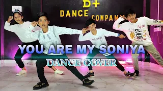 you Are My Soniya dance cover | vicky patel choreography | D Plus Dance Company #dance #video