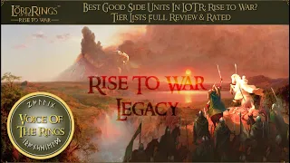 Best Good Side Units In LOTR: Rise to War? Tier Lists Full Review & Rated | A LOTR RiseToWar Guide.
