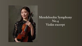 Mendelssohn Symphony No.4 Violin excerpt