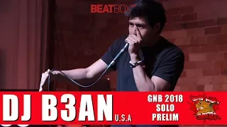 DJ B3AN | GNB 2018 | Solo - Prelim