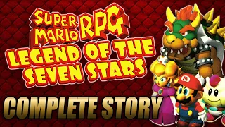 Super Mario RPG: Legend of the Seven Stars Complete Story Explained