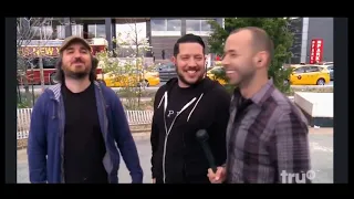 Impractical jokers- The guys being themselves behind the scenes