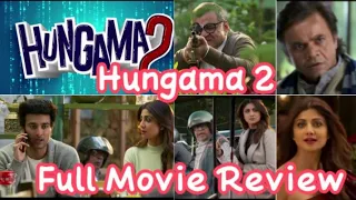 Hungama 2 Full Movie Review Hungama 2 Movie Review