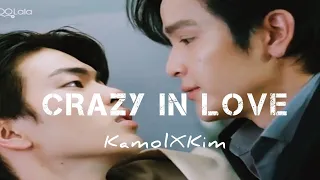 KamolXKim[BL] | Crazy in love | FMV | Unforgotten Night |