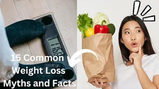 15 Common Weight Loss Myths You Need to Hear Now