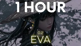 EVA 0.2 - 1 Hour - Yanishimo