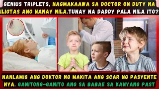 GENIUS TRIPLETS, NAGMAKAAWA SA DOCTOR ON DUTY NA ILIGTAS ANG NANAY NILA.TUNAY NA DADDY PALA NILA ITO