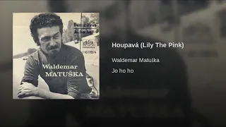 Houpavá Waldemar Matuška