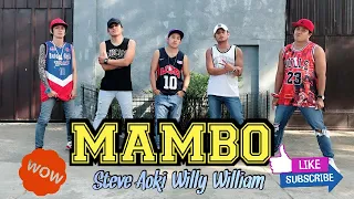 MAMBO - Steve Aoki / Willy William | Remix | Advance Dance Fitness | MARK YOUR MOVE