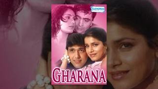 Gharana - Hindi Full Movie - Rishi Kapoor, Govinda, Jaya Prada, Neelam Kothari - 80's Hit