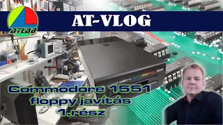 Commodore 1551 floppy javítás. 1.rész