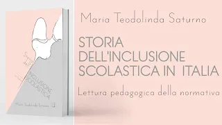 Storia dell'Inclusione scolastica in Italia | Un libro tra pedagogia e normativa