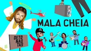 Mala Cheia - Detonautas Roque Clube