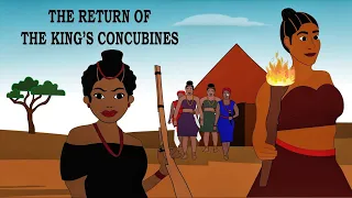 The Return of the KING'S CONCUBINES - African tales/Nigerian Folktales