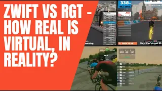 Zwift vs RGT - how real is virtual, in reality?