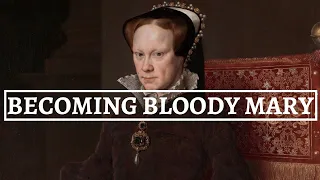 THE LIFE OF QUEEN MARY I (part 3) | Becoming Bloody Mary | Tudor Monarchs’ Series | History Calling