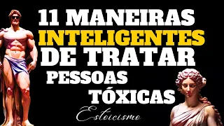 11 maneiras inteligentes de lidar com pessoas tóxicas | Filosofia Estóica