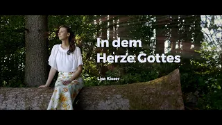 In dem Herze Gottes (In the heart of Jesus) | Christian Hymn by Lisa Kisser