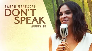 Don´t Speak (Live Acoustic) - Sarah Menescal (Video 4K)