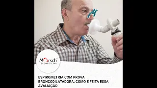 ESPIROMETRIA COM PROVA BRONCODILATADORA: COMO É FEITA ESSA AVALIAÇÃO | PODCAST DE SAÚDE MORSCH