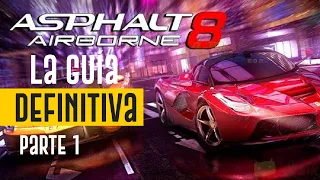 🏆🏁Asphalt 8 🏁🏆Guía Para Principiantes 🏆