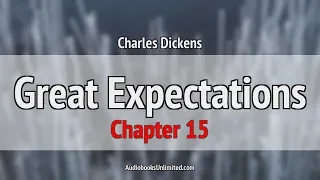 Great Expectations Audiobook Chapter 15