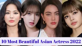 Top 10 Most Beautiful Asian Actresses 2022 || 10 beautiful asian women || hottest women in asia