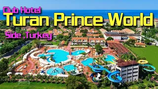 Unveiling Paradise: Club Hotel Turan Prince World Side, Turkey