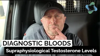 Diagnostic Bloods - Supraphysiological Testosterone Levels