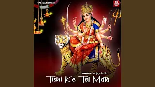 Tishi Ke Tel Mata