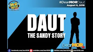 SANDY STORY | DEAR MOR (DAUT) _ #mor #trending