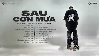 SAU CƠN MƯA, NHẮN NHỦ, LAN MAN ※ NHẠC RAP MELODY 2024 ※ RAP VIỆT ALBUM Hit 2024