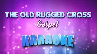 Gospel - Old Rugged Cross, The (Karaoke & Lyrics)