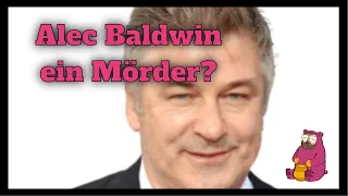 Ist Alec Baldwin ein Mörder?
