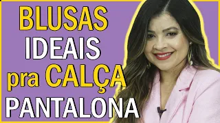 Blusas que são ideais para usar com calça pantalona I Blog da Le